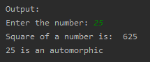 To check whether the given number is automorphic or not SkillPundit
