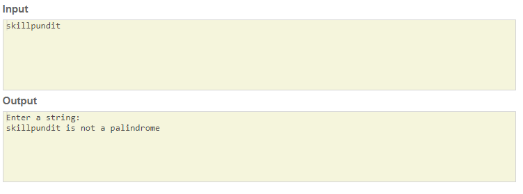 SkillPundit: JAVA Program To check given string is palindrome or not. To check given string is palindrome or not SkillPundit