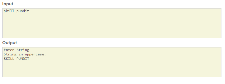 SkillPundit: JAVA Program To convert all lowercase into uppercase SkillPundit To convert all lowercase into uppercase SkillPundit