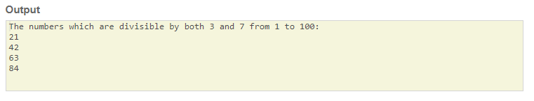 SkillPundit: JAVA Program To Find the numbers which are divisible by both 3 and 7 from 1 to 100. Find the numbers which are divisible by both 3 and 7 from 1 to 100 SkillPundit