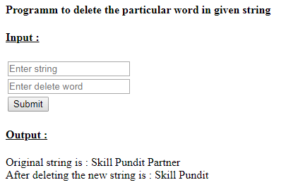SkillPundit: PHP To Delete Particular Word From the Given Line of Text SkillPundit: PHP To delete particular word from the given line of text