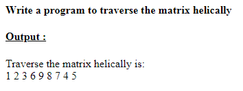 SkillPundit: PHP To Transverse the Given Matrix Helically SkillPundit: PHP To Transverse the Given Matrix Helically