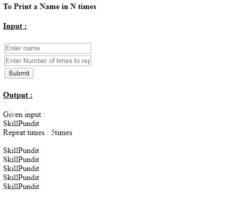 SkillPundit: PHP To Print Given Name in N times SkillPundit: PHP To Print given name in N times