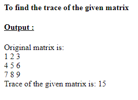 SkillPundit: PHP To Find the Trace of the Given Matrix SkillPundit: PHP To find the Trace of the given matrix