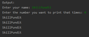To Print given name in N times SkillPundit