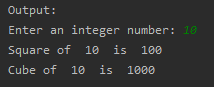 SkillPundit: Python program To find Square and Cube of a number To find Square and Cube of a number SkillPundit